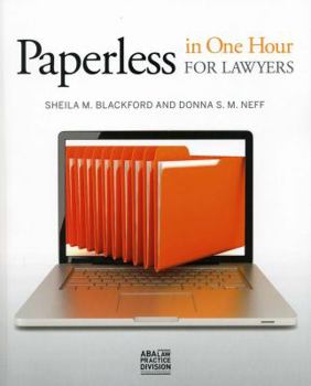 Paperback Paperless in One Hour for Lawyers Book