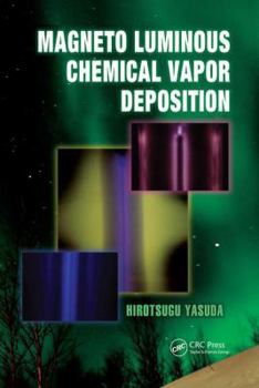 Paperback Magneto Luminous Chemical Vapor Deposition Book