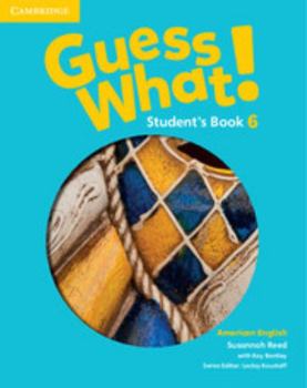 Paperback Guess What! American English Level 6 Student's Book