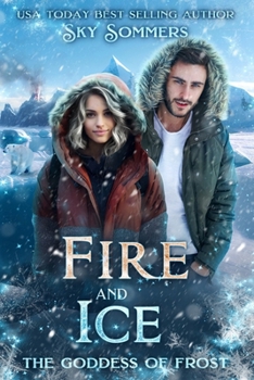 Paperback Fire & Ice: The Goddess of Frost Book