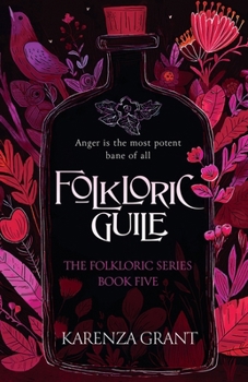 Folkloric Guile: A Rip-Roaring Fae Mystery (The Folkloric Series) - Book #5 of the Folkloric Series