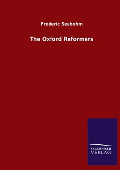 Paperback The Oxford Reformers Book