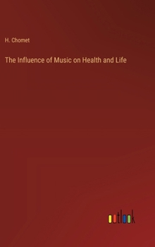 Hardcover The Influence of Music on Health and Life Book