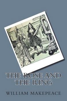 Paperback The Rose and the Ring Book