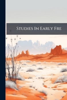 Paperback Studies In Early Fre Book