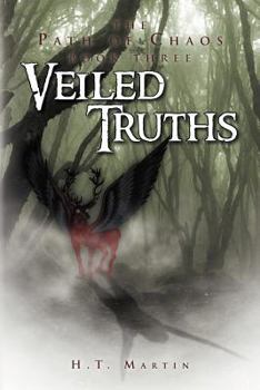 Paperback Veiled Truths: The Path of Chaos: Book Three Book