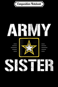 Paperback Composition Notebook: Army Sister Journal/Notebook Blank Lined Ruled 6x9 100 Pages Book