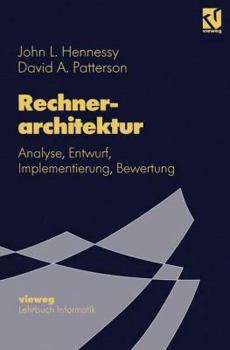 Paperback Rechnerarchitektur: Analyse, Entwurf, Implementierung, Bewertung [German] Book