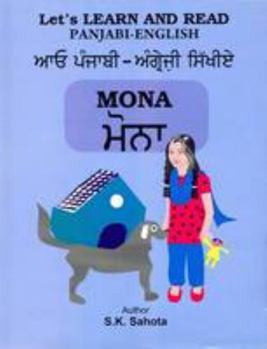 Hardcover Mona: Let's Learn and Read Punjabi and English (English and Punjabi Edition) Book
