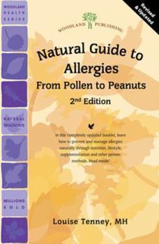 Paperback Natural Guide to Allergies: From Pollen to Peanuts (Woodland Health) Book