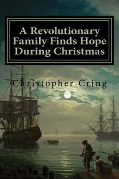 Paperback A Revolutionary Family Finds Hope During Christmas Book