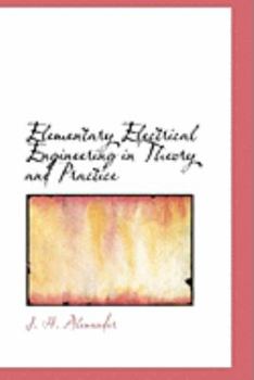 Elementary Electrical Engineering in Theory and Practice