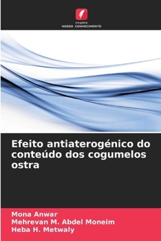 Paperback Efeito antiaterogénico do conteúdo dos cogumelos ostra [Portuguese] Book