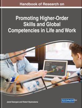 Hardcover Handbook of Research on Promoting Higher-Order Skills and Global Competencies in Life and Work Book
