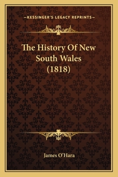 Paperback The History Of New South Wales (1818) Book