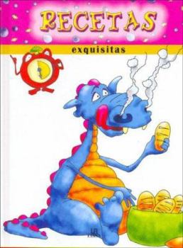 Hardcover Recetas Exquisitas/ Exquisite Recipes (A Divertirse / Amuse) (Spanish Edition) [Spanish] Book