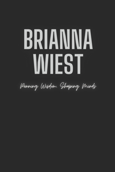 Paperback Brianna Wiest: Penning Wisdom, Shaping Mind Book