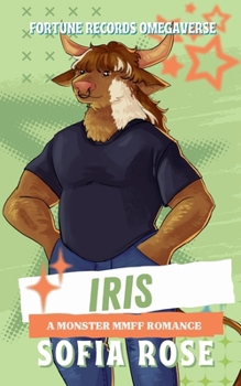 Iris: A Bi4Bi Monster Romance (Fortune Records Omegaverse) - Book #3 of the Fortune Records