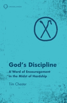 Paperback God's Discipline: A Word of Encouragement in the Midst of Hardship Book