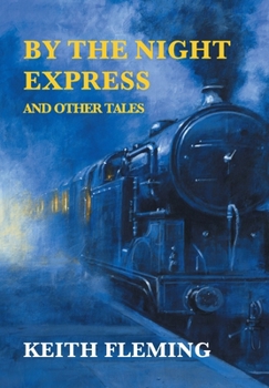 Hardcover By the Night Express and Other Tales Book