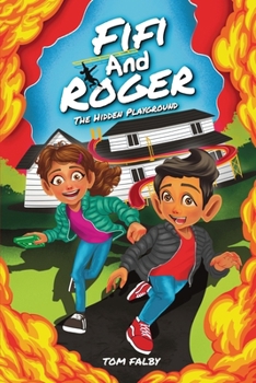 Paperback Fifi and Roger: The Hidden Playground Book