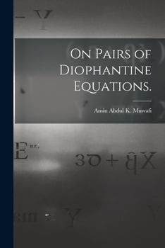 Paperback On Pairs of Diophantine Equations. Book