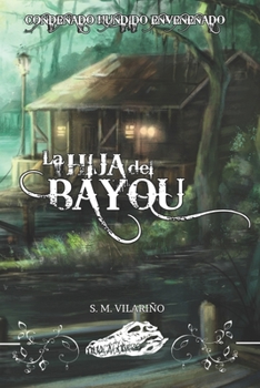La Hija Del Bayou