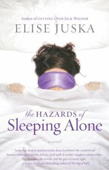 Paperback The Hazards of Sleeping Alone Book