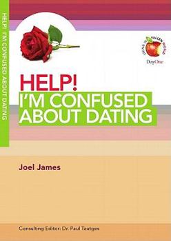 Paperback Help! I'm Confused about Dating Book