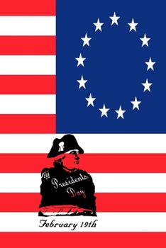 Paperback President's Day: Great Gift for Friends that love America: 2 Types of Paper Book