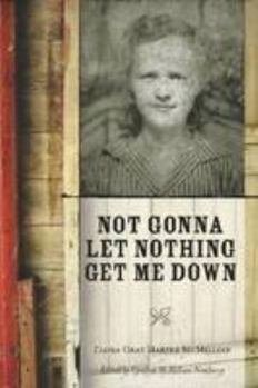 Paperback Not Gonna Let Nothing Get Me Down Book