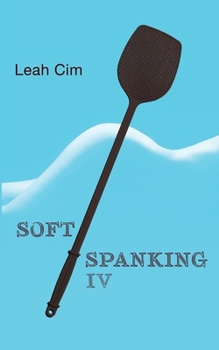 Paperback Softspanking IV: Neun neue Geschichten über geheime Träume [German] Book
