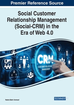 Social Customer Relationship Management (Social-crm) in the Era of Web 4.0