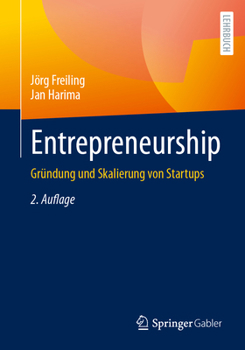 Paperback Entrepreneurship: Gründung Und Skalierung Von Startups [German] Book
