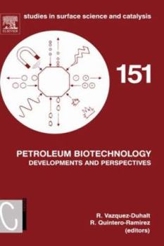 Hardcover Petroleum Biotechnology: Developments and Perspectives Volume 151 Book
