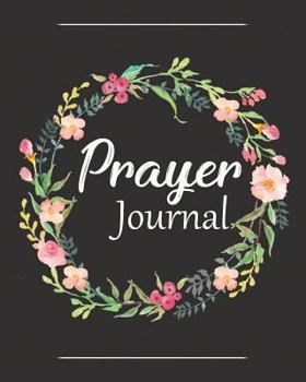 Paperback Prayer Journal: A Christian Notebook for Prayers and Gratitude - Wonderful Gifts for Praise and Worship (Religious Journals to Write i Book