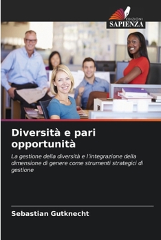 Diversità e pari opportunità (Italian Edition)