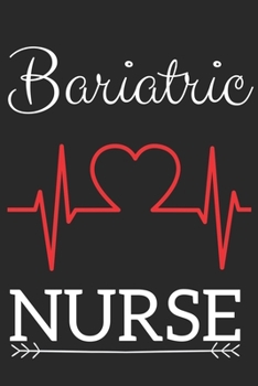 Paperback Bariatric NURSE: Perfect Gag Gift (100 Pages, Blank Notebook, 6 x 9) (Cool Notebooks) Paperback Book