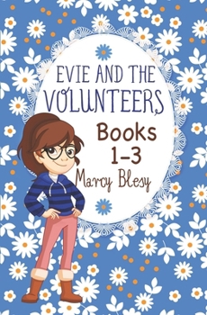 Paperback Evie and the Volunteers: Books 1-3 Book