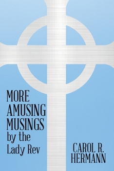 Paperback More Amusing Musings by the Lady Rev Book