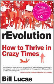 Paperback Revolution: How to Thrive in Crazy Times Book