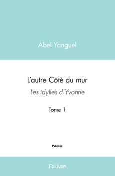 Paperback L'autre Côté du mur - Tome 1 [French] Book