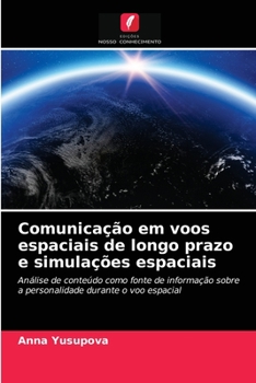 Paperback Comunicação em voos espaciais de longo prazo e simulações espaciais [Portuguese] Book