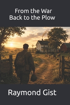 Paperback From the War Back to the Plow Book