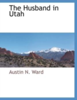Paperback The Husband in Utah Book