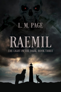 Paperback Raemil: The Light in the Dark: Book Three Book