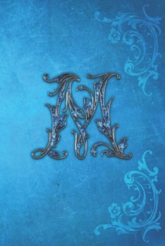 M: Jewel-look Elegant Initial Monogram Letter M Blue 6x9 Journal. Pretty Personalized Lined Diary for Writing & Note Taking for Girls and Women
