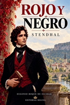 Rojo y Negro (Spanish Edition)