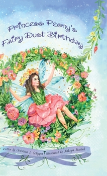 Hardcover Princess Peony's Fairy Dust Birthday Book