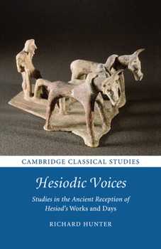 Paperback Hesiodic Voices: Studies in the Ancient Reception of Hesiod's Works and Days Book